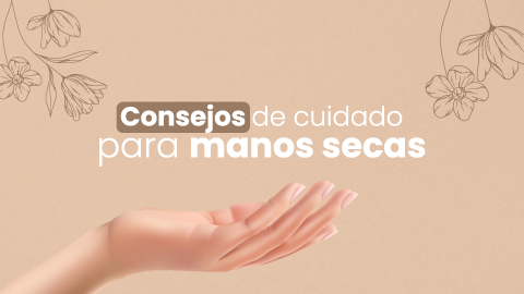 8 consejos de cuidado para manos secas